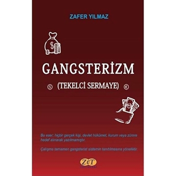 Gangsterizm (Tekelci Sermaye)