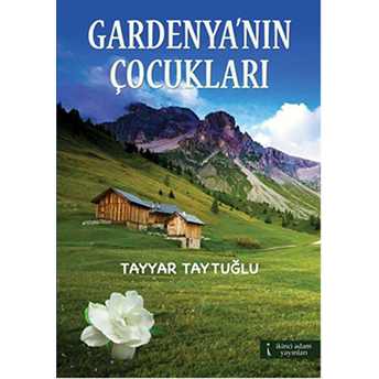 Gardenya’nın Çocukları