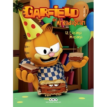 Garfield Ile Arkadaşları 12 - Lazanya Mazanya Jim Davis