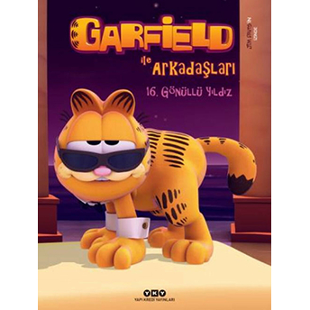 Garfield Ile Arkadaşları 16 - Gönüllü Yıldız Jim Davis