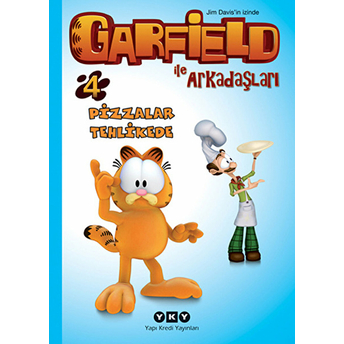 Garfield Ile Arkadaşları 4 - Pizzalar Tehlikede Jim Davis