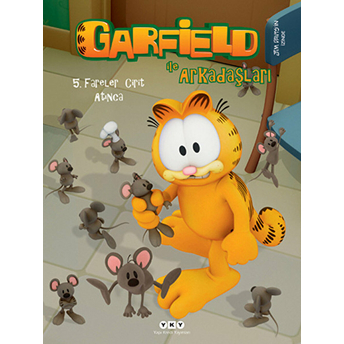 Garfield Ile Arkadaşları 5 - Fareler Cirit Atınca Jim Davis