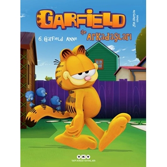 Garfield Ile Arkadaşları 6 - Garfield Anne Jim Davis