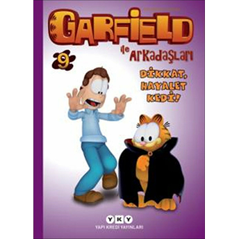 Garfield Ile Arkadaşları 9 - Dikkat, Hayalet Kedi Jim Davis