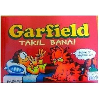 Garfield Takıl Bana Jim Davis