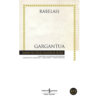 Gargantua - Hasan Ali Yücel Klasikleri François Rabelais