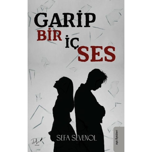 Garip Bir Iç Ses Sefa Sevenol