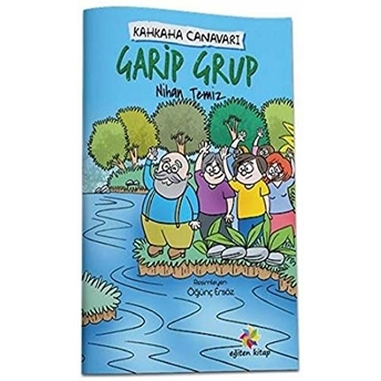 Garip Grup - Kahkaha Canavarı Nihan Temiz