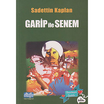 Garip Ile Senem-Sadettin Kaplan