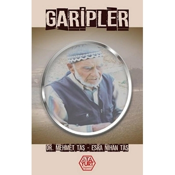 Garipler - Mehmet Taş - Esra Nihan Taş