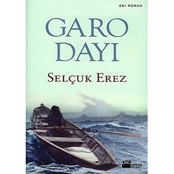 Garo Dayı Selçuk Erez