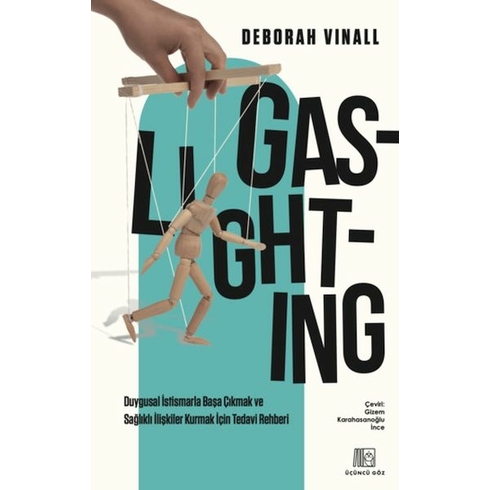 Gaslighting Deborah Vinall