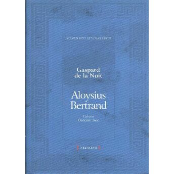 Gaspard De La Nuit Aloysius Bertrand