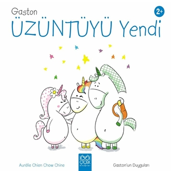 Gaston Artık Üzgün Değil - Gaston’un Duyguları Aurelie Chien Chow Chine