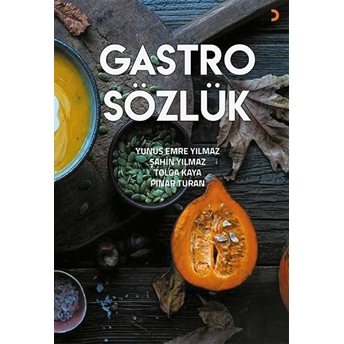 Gastro Sözlük - Şahin Yılmaz