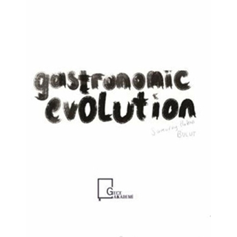 Gastronomic Evolution