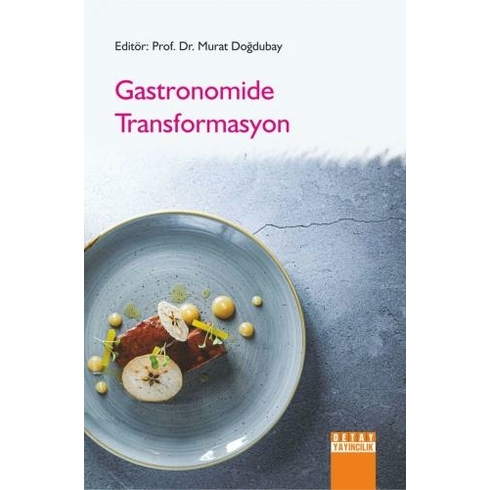 Gastronomide Transformasyon - Murat Doğdubay