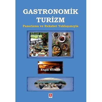 Gastronomik Turizm Engin Koban