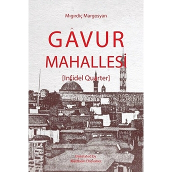 Gavur Mahallesi (Infidel Quarter)