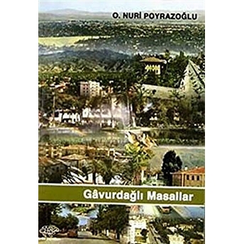 Gavurdağlı Masallar Osman Nuri Poyrazoğlu