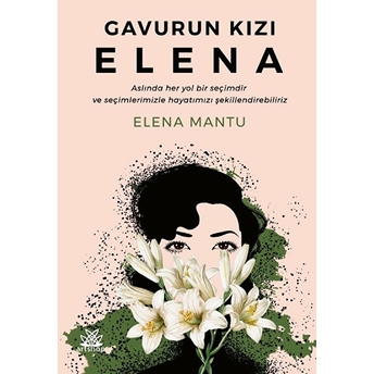 Gavurun Kızı Elena - Elena Mantu