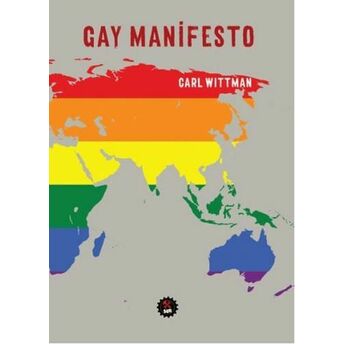 Gay Manifesto Carl Wittman