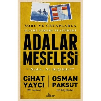 Gayri Askeri Statüdeki Adalar Meselesi Cihat Yaycı, Osman Paksüt