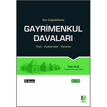 Gayrimenkul Davaları (3 Cilt Takım) Halil Kılıç