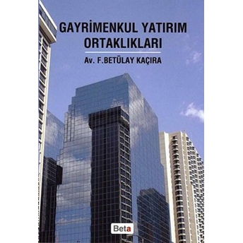 Gayrimenkul Yatırım Ortaklıkları-F. Betülay Kaçıra