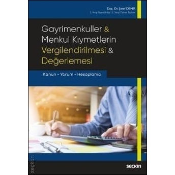 Gayrimenkuller & Menkul Kıymetlerin Vergilendirilmesi & Değerlemesi Şeref Demir