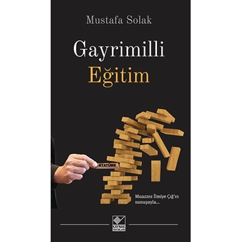 Gayrimilli Eğitim Mustafa Solak