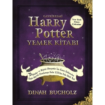 Gayriresmi Harry Potter Yemek Kitabı Dinah Bucholz