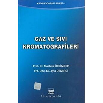 Gaz Ve Sıvı Kromatografileri Mustafa Özcimder