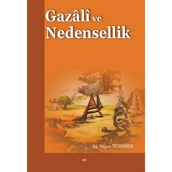 Gazali Ve Nedensellik Yaşar Türkben