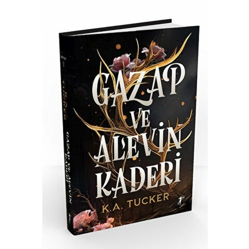 Gazap Ve Alevin Kaderi (Ciltli) K. A. Tucker