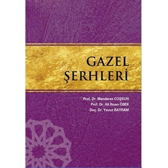 Gazel Şerhleri Ali Ihsan Öbek