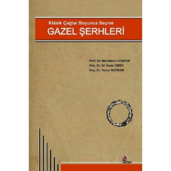 Gazel Şerhleri Kolektif