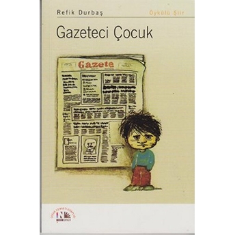 Gazeteci Çocuk Refik Durbaş