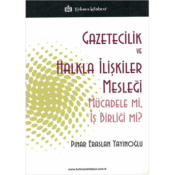 Gazetecilik Ve Halkla Ilişkiler Mesleği