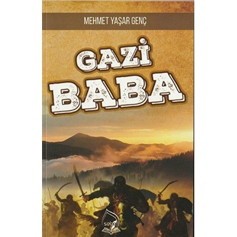 Gazi Baba - Mehmet Yaşar Genç