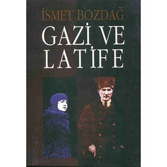 Gazi Ve Latife Ismet Bozdağ