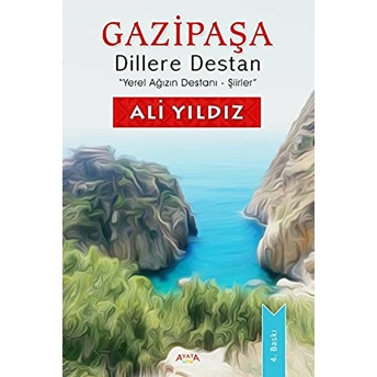 Gazipaşa Dillere Destan