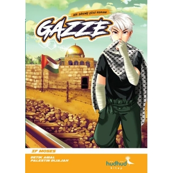 Gazze - Bir Direniş Çizgi Romanı If Moses