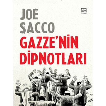 Gazze'nin Dipnotları (Ciltli) Joe Sacco