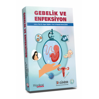 Gebelik Ve Enfeksiyon Yeşim Taşova