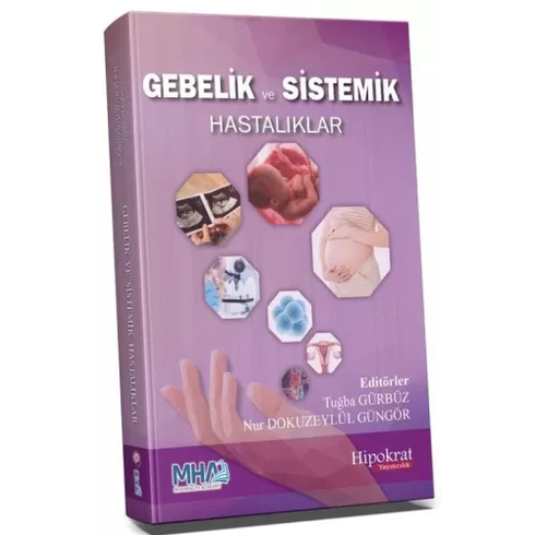 Gebelik Ve Sistemik Hastalıklar Tuğba Gürbüz