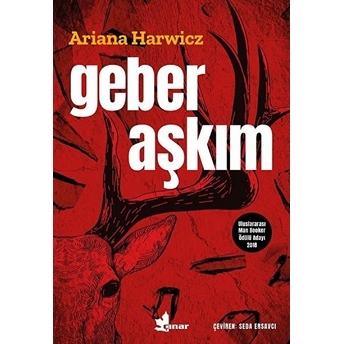 Geber Aşkım Ariana Harwicz