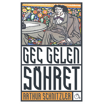 Geç Gelen Şöhret Arthur Schnitzler