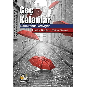 Geç Kalanlar