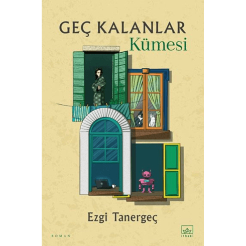 Geç Kalanlar Kümesi Ezgi Tanergeç